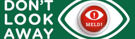 Groen logo met witte tekst: don't look away. In het logo staat een wit oog met rood pupil met de tekst: meld!